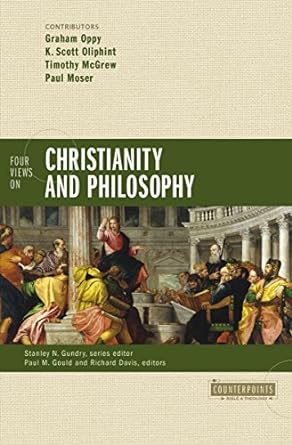 Four Views on Christianity and Philosophy